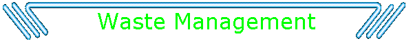 Waste Management